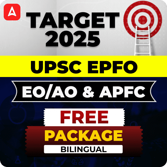 UPSC EPFO EO/AO | APFC | FREE PACKAGE 2025 | Online Live Classes by Adda 247
